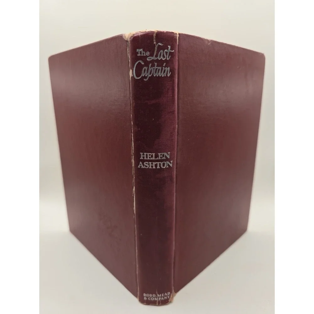 The Lost Captain By Helen Ashton 2nd Printing March, 1948